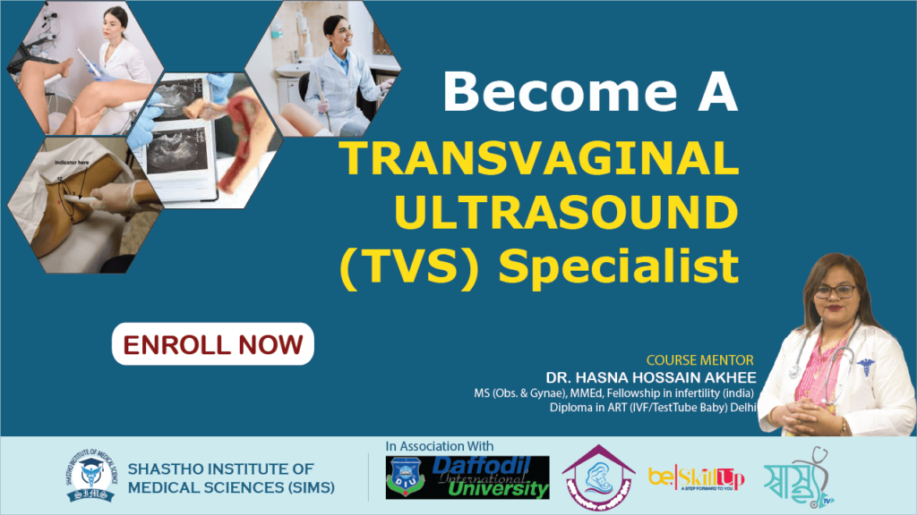 TVS – Trans Vaginal Ultrasound